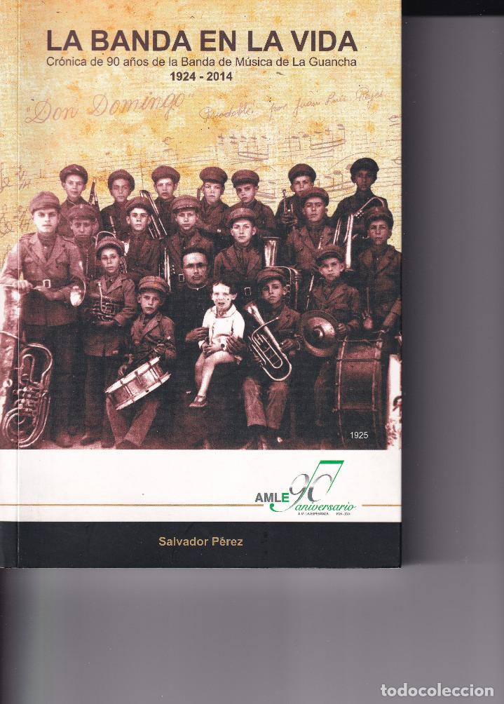 Second hand books: LA BANDA EN LA VIDA - LA GUANCHA TENERIFE