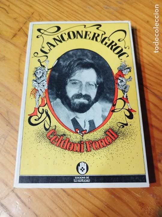 Libros de segunda mano: CELDONI FONOLL - CANCONER GROC. - Foto 1