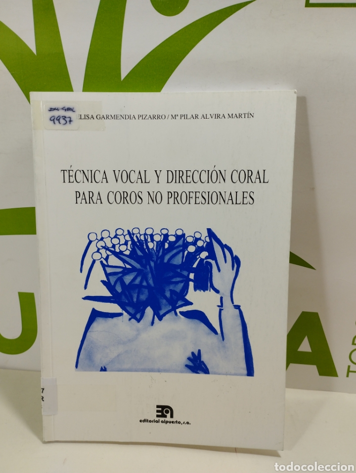 Libros de segunda mano: T&eacute;cnica vocal y direcci&oacute;n coral para coros no profesionales. Editorial al puerto.