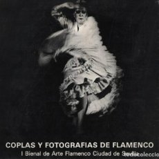 Libros de segunda mano: COPLAS Y FOTOGRAFÍAS DE FLAMENCO. I BIENAL DE ARTE FLAMENCO CIUDAD DE SEVILLA. 1980. Lote 345769013