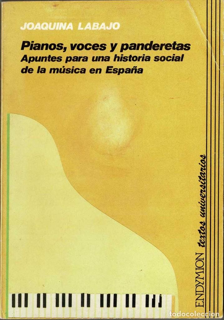Libri di seconda mano: Pianos, voces y panderetas - Joaquina Labajo