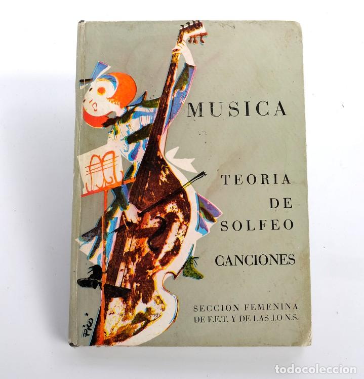 Second hand books: MUSICA TEORIA DEL SOLFEO CANCIONES - DELEGACION NACIONAL,SECCION FEMENINA - 1966