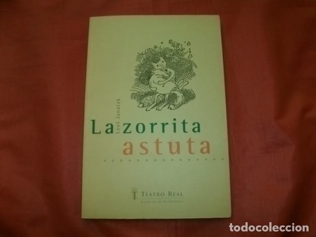 Libri di seconda mano: LA ZORRITA ASTUTA - LEOS JANACEK (TEATRO REAL)