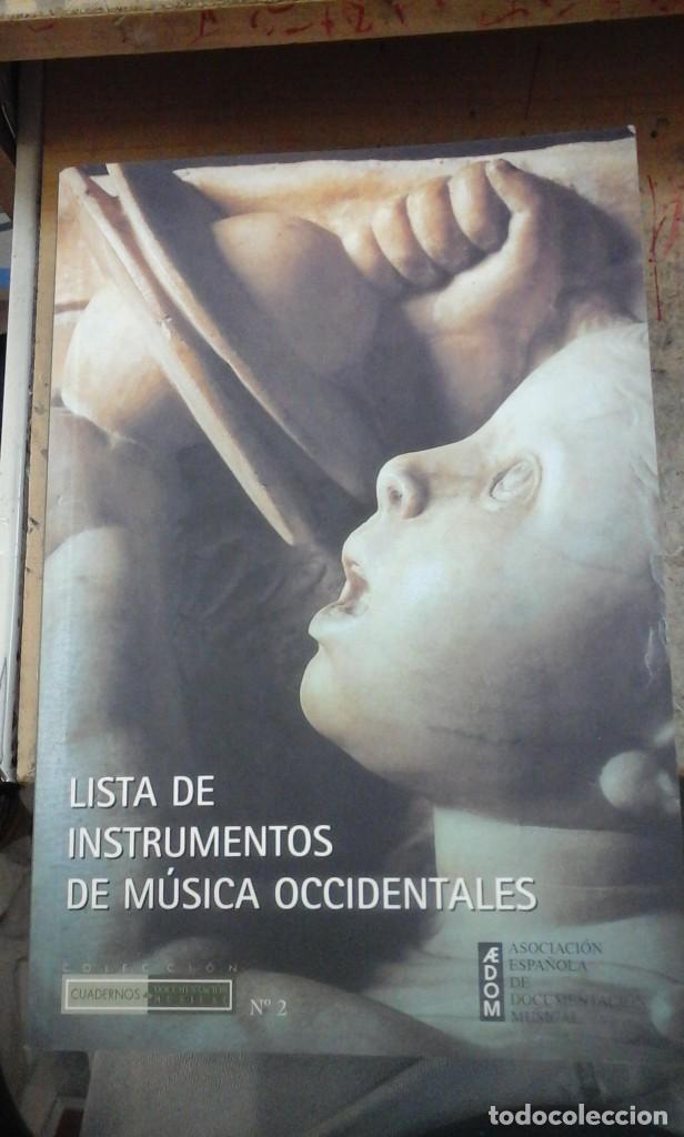 Libri di seconda mano: LISTA DE INSTRUMENTOS DE M&Uacute;SICA OCCIDENTALES, anotada desde un punto de vista iconogr&aacute;fico (Madrid,