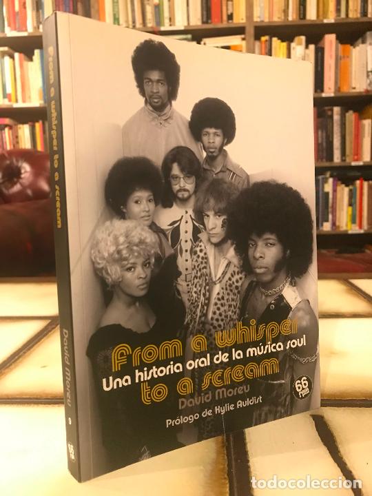 Gebrauchte B&uuml;cher: From a Whisper to a Scream. Una historia oral de la m&uacute;sica soul. David Moreu.