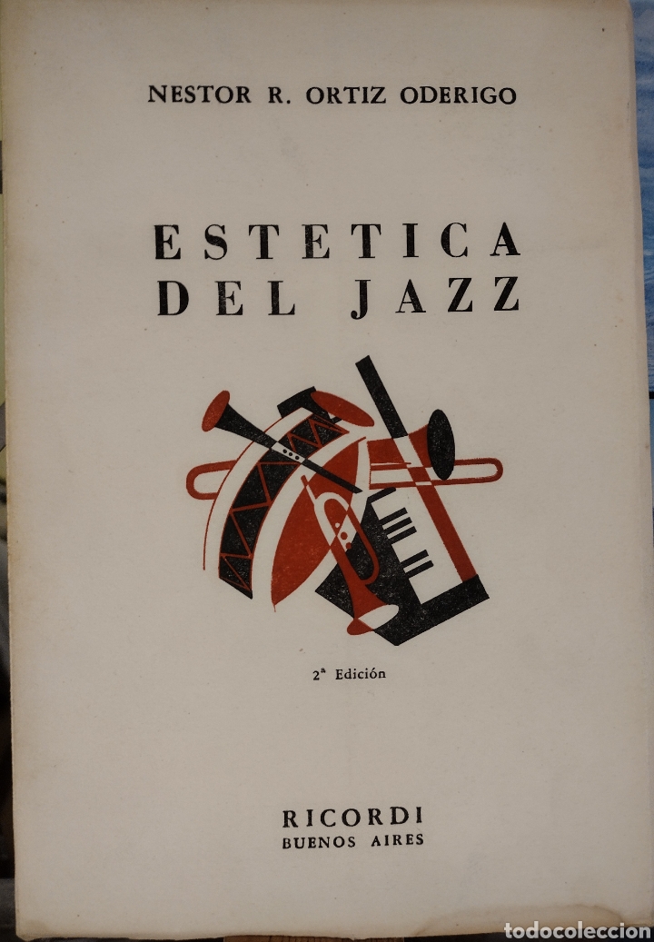 Libros de segunda mano: Est&eacute;tica del Jazz, N&eacute;stor R. Ortiz Oderigo - Foto 1