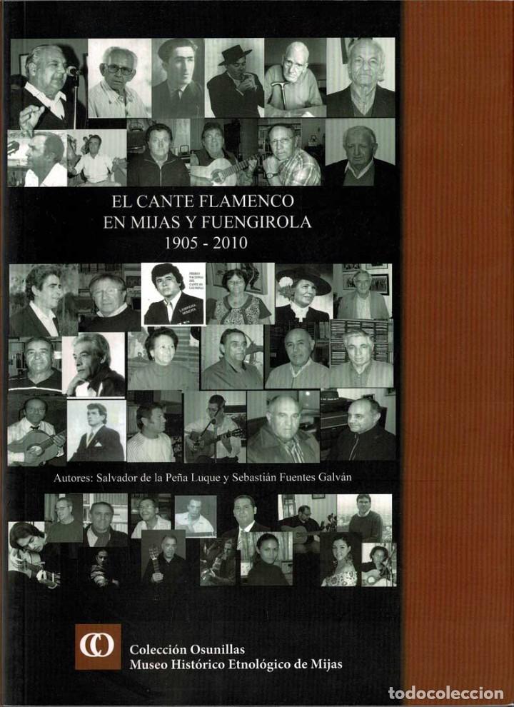 Gebrauchte B&uuml;cher: El Cante Flamenco en Mijas y Fuengirola 1905-2010 - Salvador de la Pe&ntilde;a y Sebasti&aacute;n Fuentes