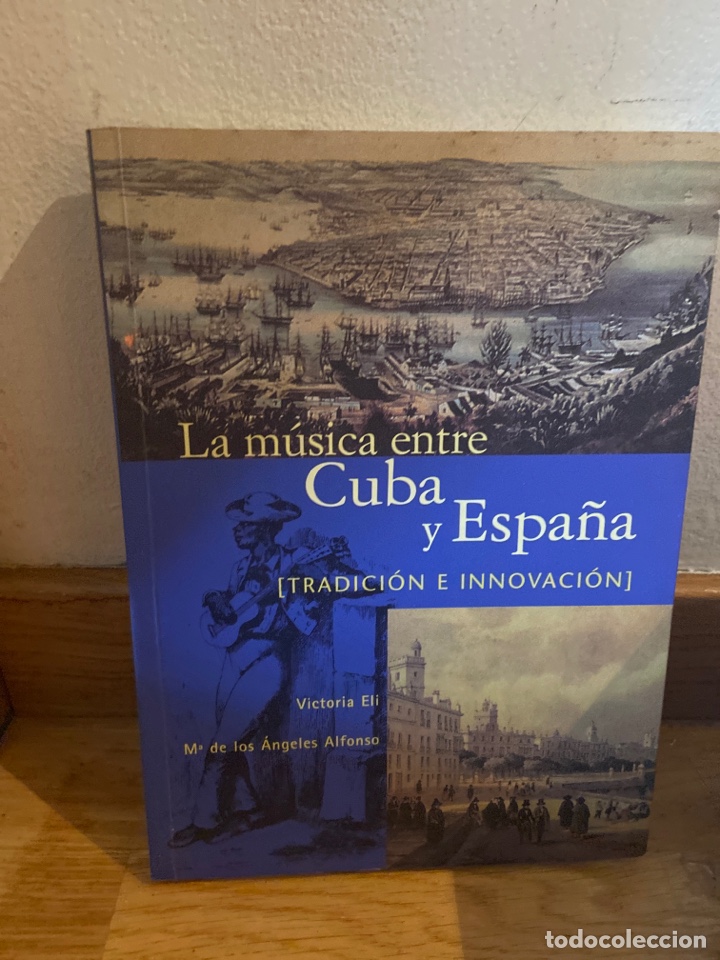 Second hand books: La m&uacute;sica entre Cuba y Espa&ntilde;a Victoria Eli