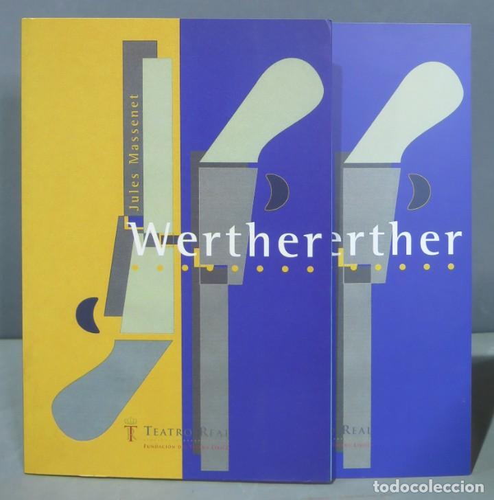 Libros de segunda mano: WERTHER. MASSENET. TEATRO REAL - Foto 1