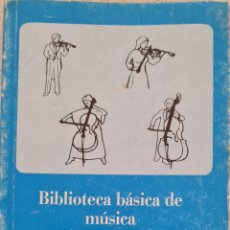 Libros de segunda mano: LIBRO - BIBLIOTECA BASICA DE MUSICA PARA INSTRUMENTOS DE ARCO - REAL MUSICAL 1987. Lote 356468755