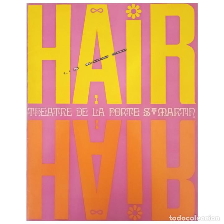 Second hand books: HAIR. Theatre De La Porte Saint-Martin