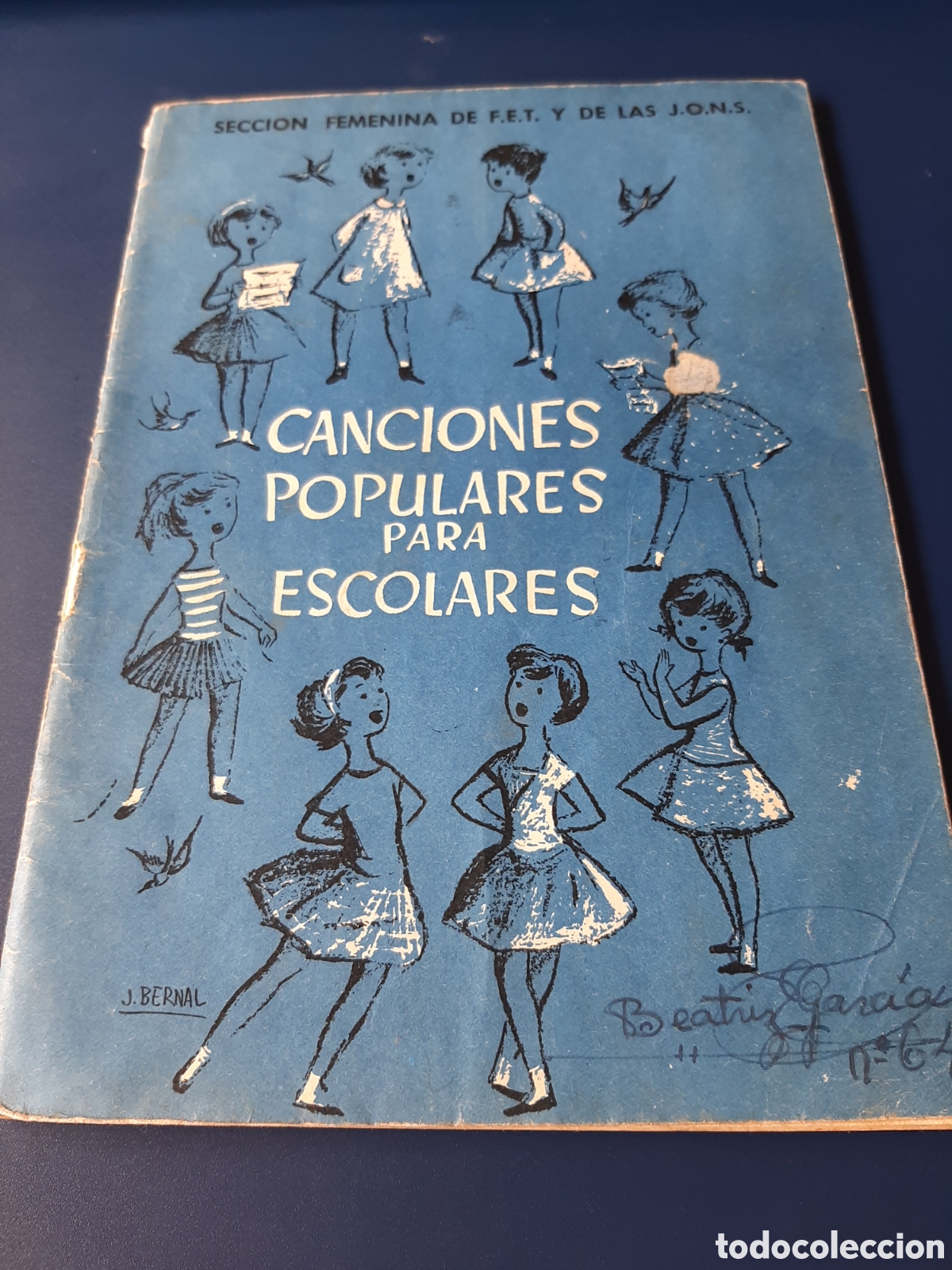 Gebrauchte B&uuml;cher: CANCIONES POPULARES ESCOLARES SECCI&Oacute;N FEMENINA F.E.T. Y DE LAS J.O.N.S 1960