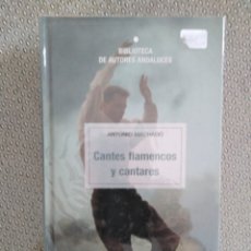 Libros de segunda mano: CANTE FLAMENCOS Y CANTARES / ANTONIO MACHADO. BIBLIOTECA DE AUTORES ANDALUCES.PRECINTADO. Lote 365817841