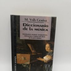 Libros de segunda mano: DICCIONARIO DE LA MUSICA. M. VALLS GORINA. 1994. PAGS: 256.. Lote 365936796