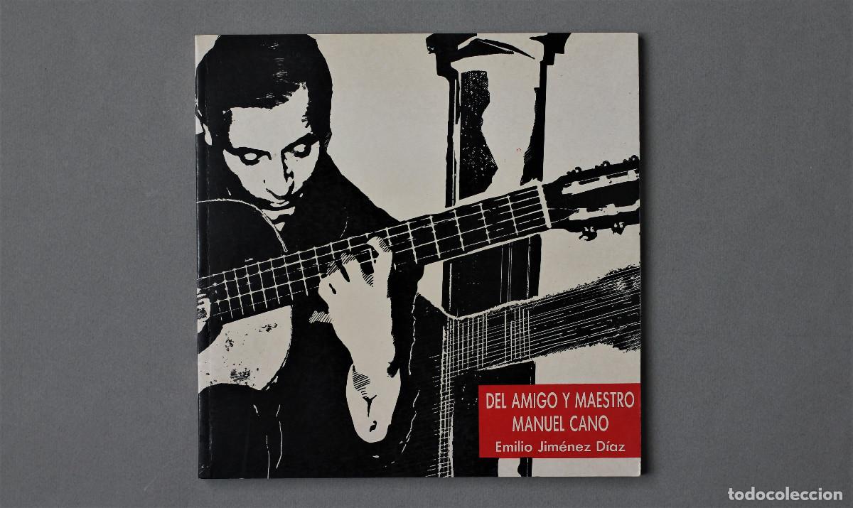 Second hand books: MANUEL CANO DEL AMIGO Y MAESTRO//EMILIO JIM&Eacute;NEZ D&Iacute;AZ//GUADALQUIVIR EDIC.//SEVILLA,1990