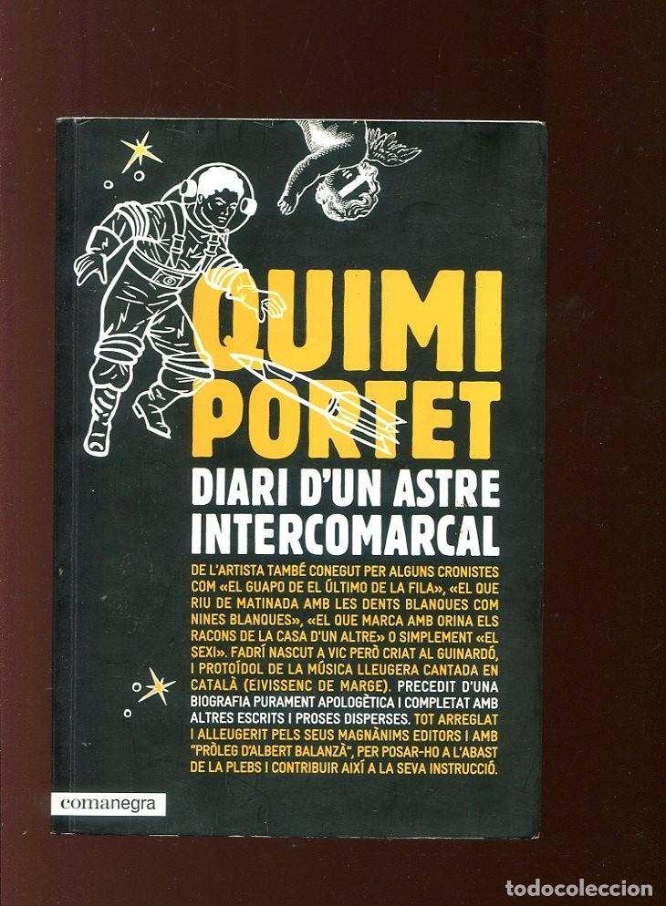 Second hand books: Quimi Portet. diari d'un astre intercomarcal. . ed. Comanegra 2007. perfecte estat. rar