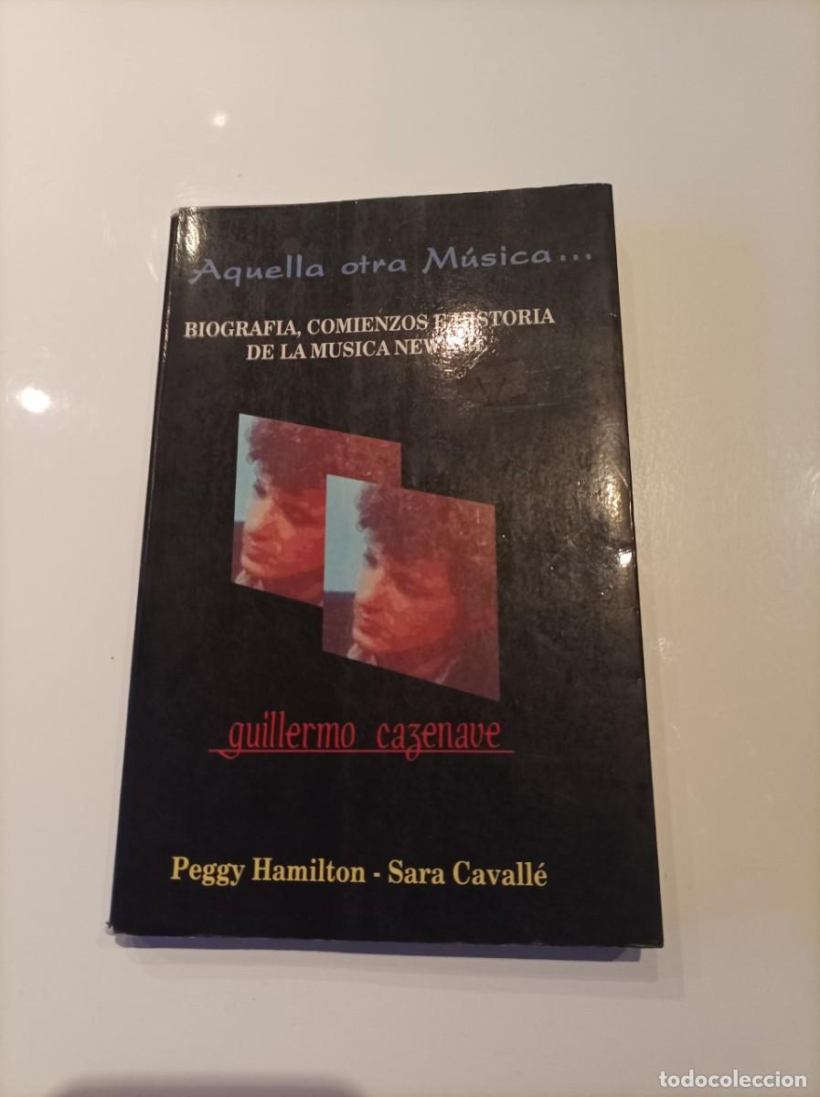 Second hand books: Aquella Otra M&uacute;sica (La New Age ) -Peggy Hamilton,Sara Cavall&eacute;. TAPA BLANDA 1992
