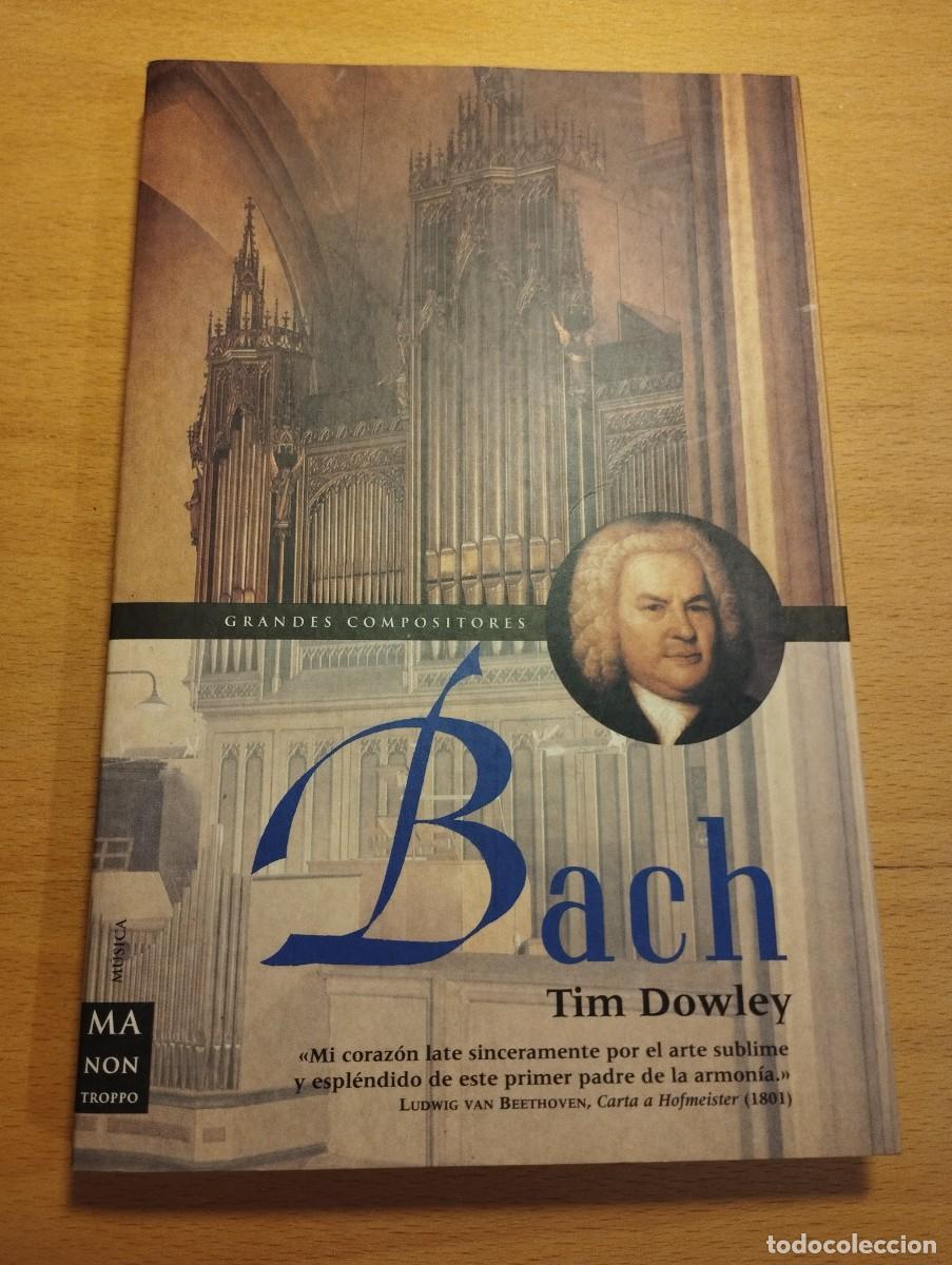 Libros de segunda mano: BACH (TIM DOWLEY) GRANDES COMPOSITORES - Foto 1