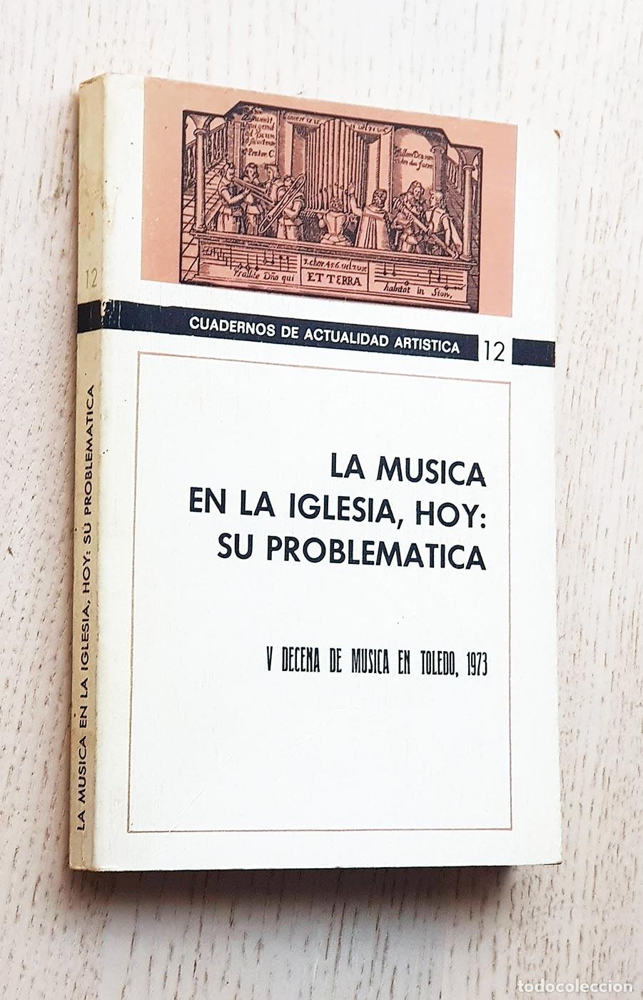 Libros de segunda mano: LA M&Uacute;SICA EN LA IGLESIA, HOY: SU PROBLEM&Aacute;TICA - V.V.A.A. - Foto 1