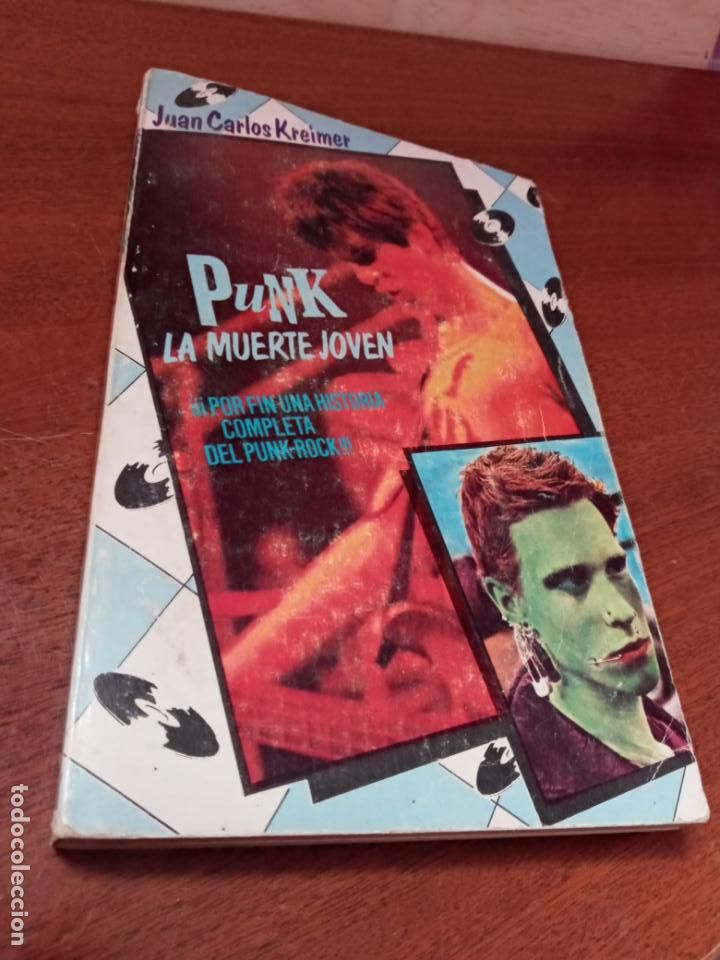 Libri di seconda mano: Punk la muerte joven- Juan Carlos Kreimer- editorial Bruguera 1978 1&deg;edicion