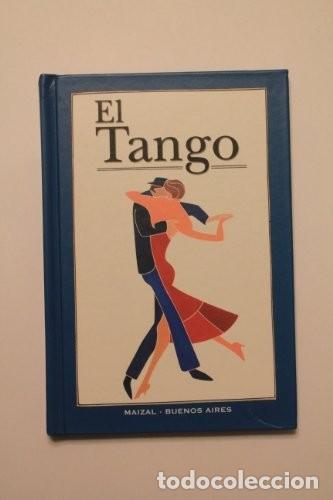 Libros de segunda mano: EL TANGO - M&Oacute;NICA GLORIA HOSS DE LA COMTE - Foto 1