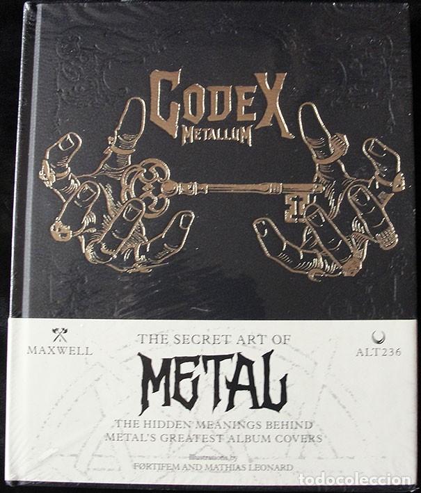 Codex Metallum: The Secret Art of Metal - The Hidden Meanings