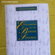 Libros de segunda mano: ENCICLOPEDIA DE LAS BANDAS SONORAS CONRADO XALABARDER