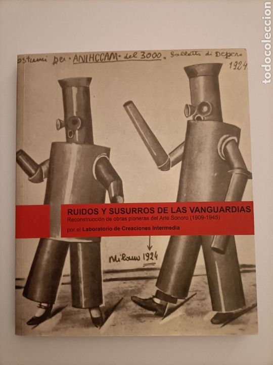 Libros de segunda mano: Ruidos y susurros de las vanguardias. Reconstrucci&oacute;n de obras pioneras del arte sonoro 1909 1945