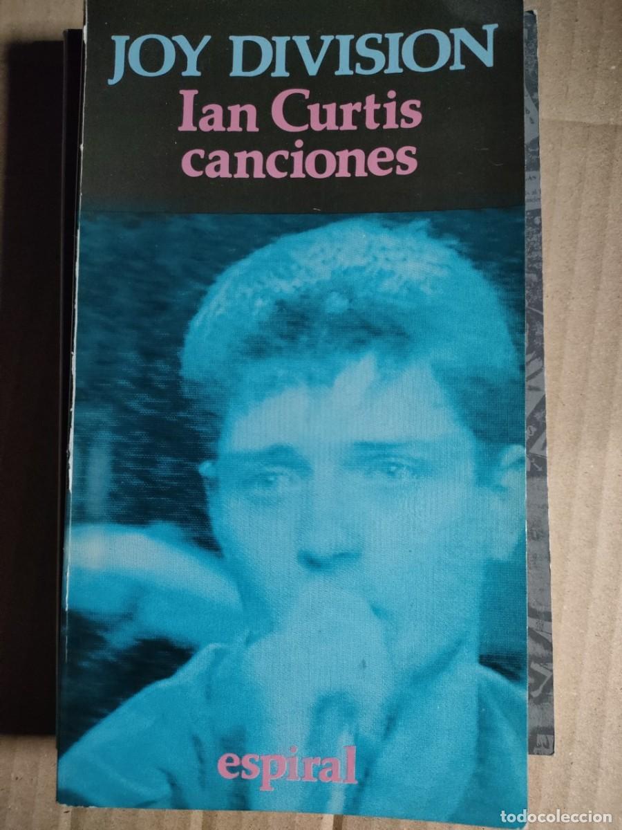 Libros de segunda mano: JOY DIVISION - IAN CURTIS. CANCIONES - Foto 1