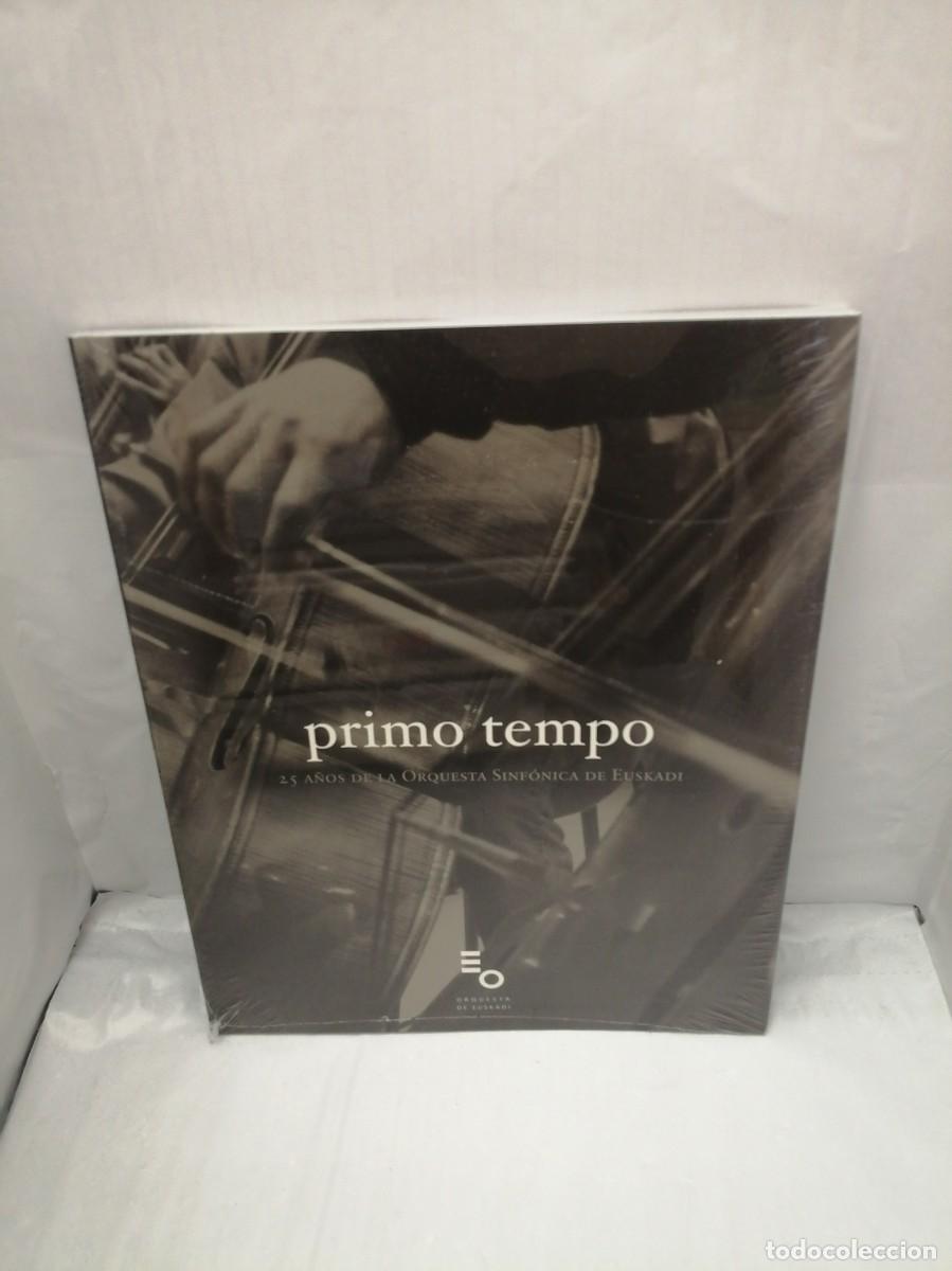 Second hand books: PRIMO TEMPO: 25 A&Ntilde;OS DE LA ORQUESTA SINF&Oacute;NICA DE EUSKADI (COMO NUEVO)