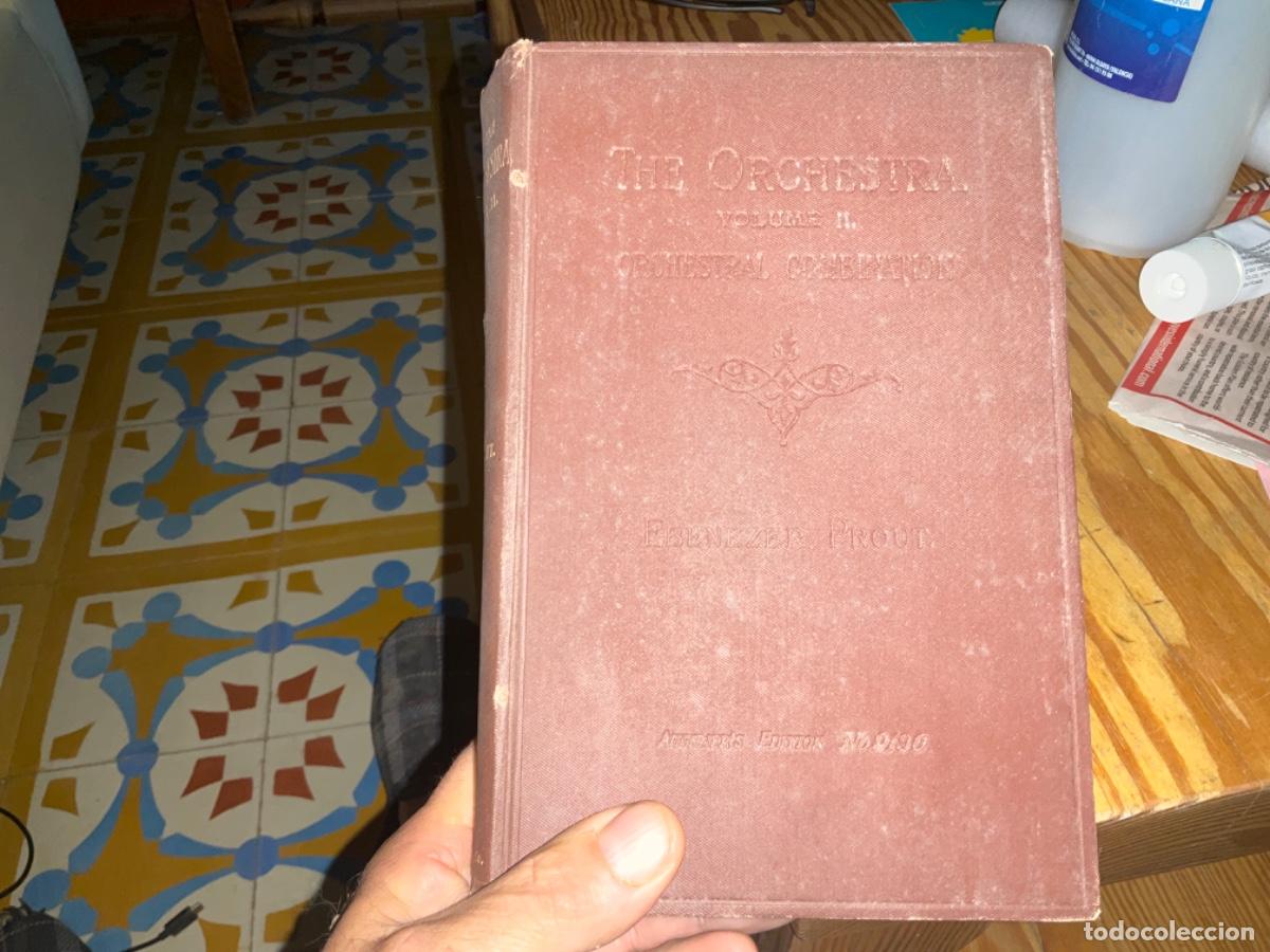 Libri di seconda mano: The Orchestra Volume II: Orchestral Combination Ebenezer Prout Orquesta alrededor 1905