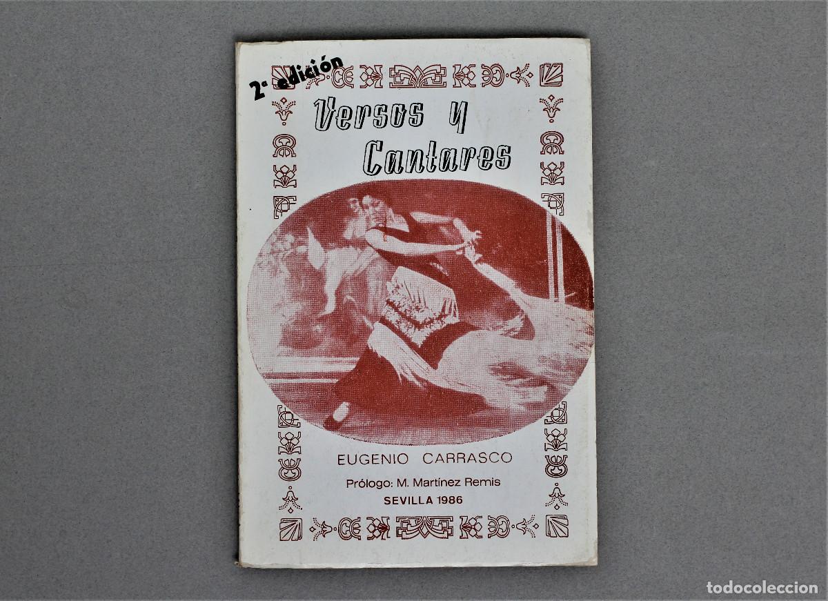 Libri di seconda mano: VERSOS Y CANTARES//EUGENIO CARRASCO &rdquo;EL PERLO DE TRIANA&rdquo;//2&ordf;EDIC.//SEVILLA,1986