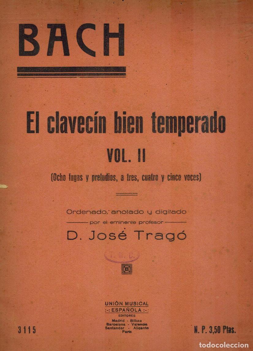 Libri di seconda mano: EL CLAVECIN BIEN TEMPERADO (VOL. II)