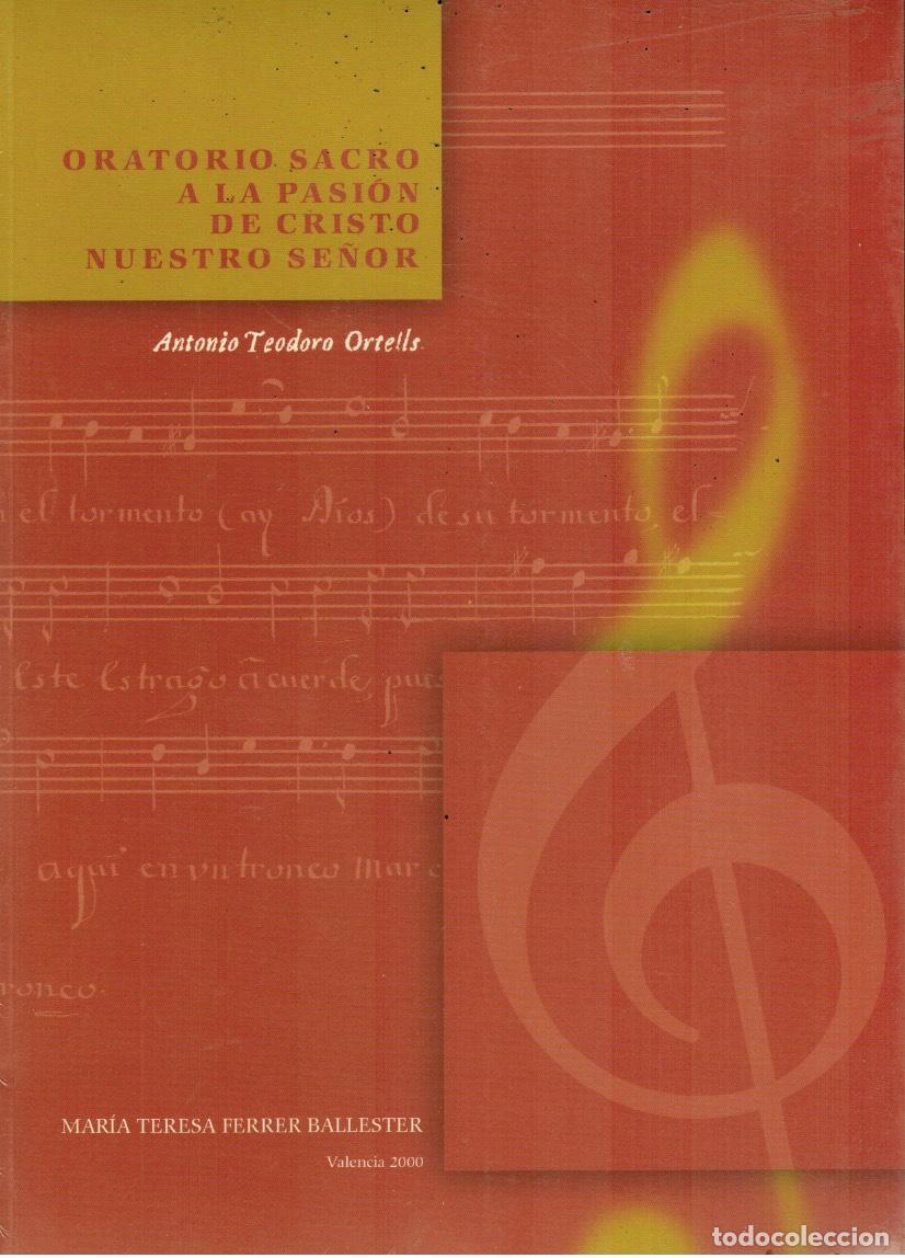 Libri di seconda mano: ORATORIO SACRO A LA PASI&Oacute;N DE CRISTO NUESTRO SE&Ntilde;OR