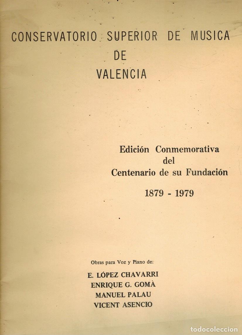 Libros de segunda mano: CONSERVATORIO SUPERIOR DE M&Uacute;SICA DE VALENCIA (edici&oacute;n conmemorativa de su centenario)