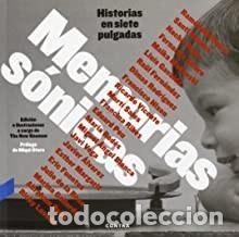 Livres d'occasion: MEMORIAS S&Oacute;NICAS. HISTORIAS EN SIETE PULGADAS