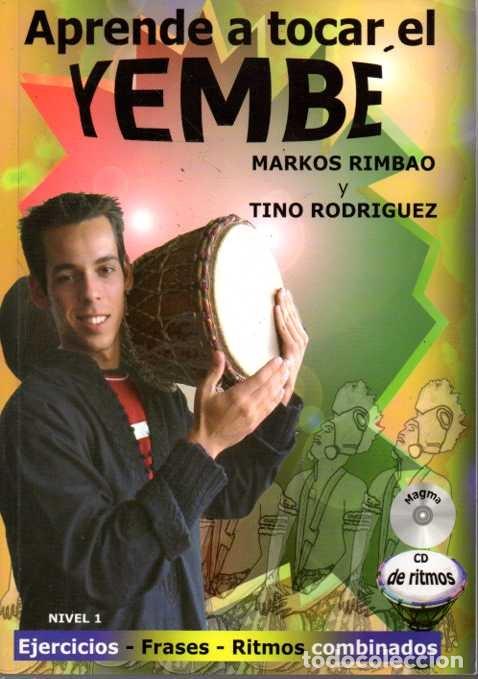 Livres d'occasion: APRENDE A TOCAR EL YEMB&Eacute;. NIVEL 1. - RIMBAO, Markos. RODRIGUEZ, Tino.