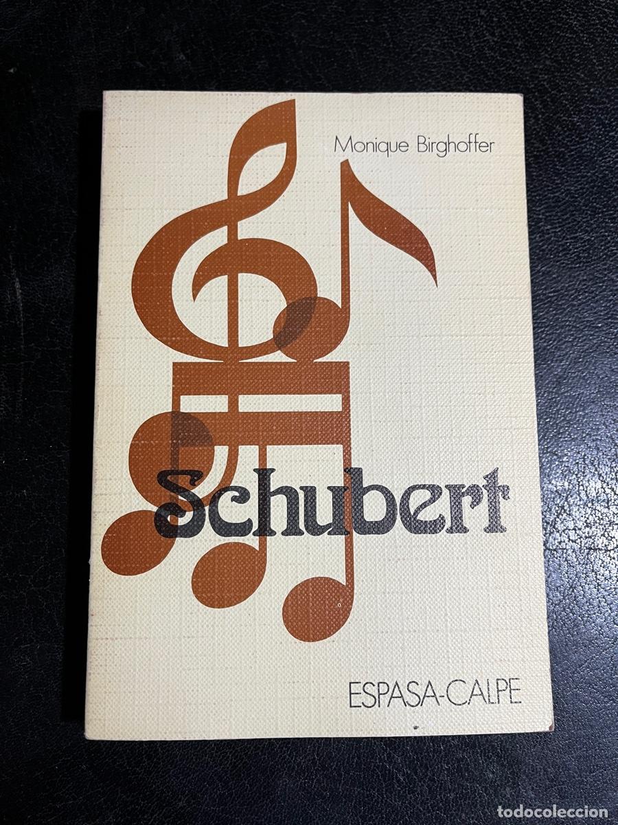 Libros de segunda mano: SCHUBERT. MONIQUE BIRGHOFFER. - Foto 1