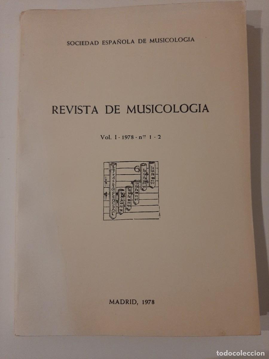 Livres d'occasion: REVISTA DE MUSICOLOG&Iacute;A. VOLUMEN I. N&Uacute;MERO 1-2. 1978