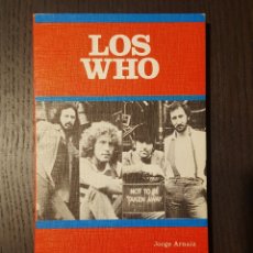 Libros de segunda mano: LIBRO - LOS WHO / THE WHO - JORGE ARNAIZ - LOS JUGLARES - JUCAR. Lote 385847759