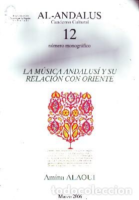 Livres d'occasion: AL ANDALUS CUADERNO CULTURAL 12. LA M&Uacute;SICA ANDALUS&Iacute; Y SU RELACI&Oacute;N CON ORIENTE. MU-381