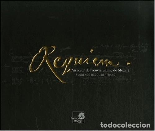 Livres d'occasion: Requiem Au coeur de l'oeuvre ultime de Mozart (1CD audio) Par Florence Badol-Bertrand 2006