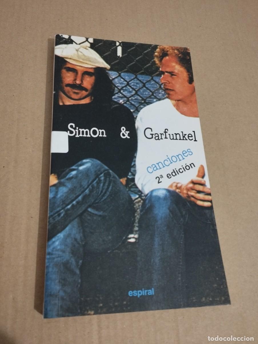 Libros de segunda mano: SIMON & GARFUNKEL. CANCIONES (ESPIRAL) - Foto 1