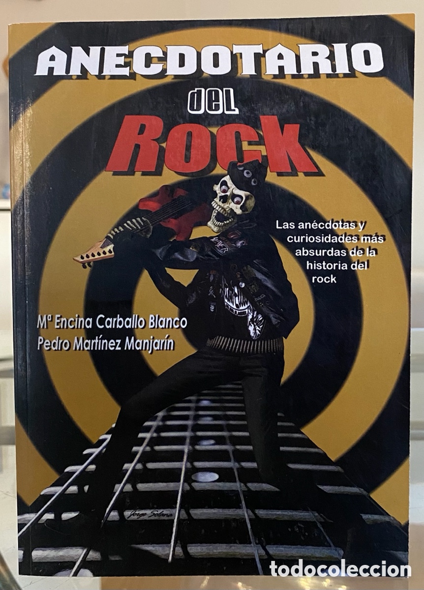 Gebrauchte B&uuml;cher: Anecdotario del Rock. Mar&iacute;a Encina Carballo Blanco & Pedro Mart&iacute;nez Manjar&iacute;n. 2011. Primera edici&oacute;n