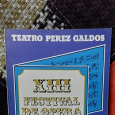 Libros de segunda mano: LIBRO AMIGOS CANARIOS DE LA ÓPERA -XIII FESTIVAL DE ÓPERA 1.980-. Lote 389849474