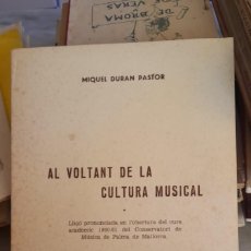 Libros de segunda mano: AL VOLTANT DE LA CULTURA MUSICAL. MALLORCA 1981. P11. Lote 390705834