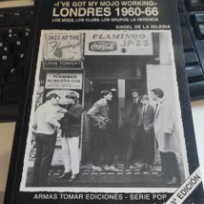 Libros de segunda mano: LONDRES 1960-66. LOS MODS, LOS CLUBS, LOS GRUPOS, LIBRO MOD BEAT THE WHO BEATLES