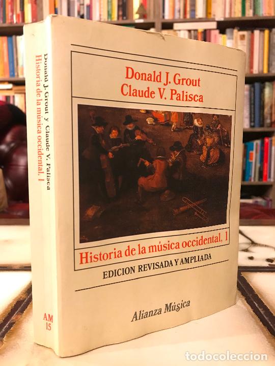 Second hand books: Historia de la m&uacute;sica occidental 1. Donald J. Grout / Claude V. Palisca