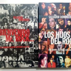 Libros de segunda mano: BIENVENIDO MR ROCK Y LOS HIJOS DEL ROCK. SALVADOR DOMINGUEZ. GRUPOS HISPANOS 1957-1989. Lote 392936519