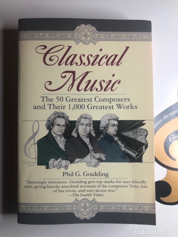 Libros de segunda mano: CLASSICAL MUSIC. Phil G. Goulding. - Foto 1